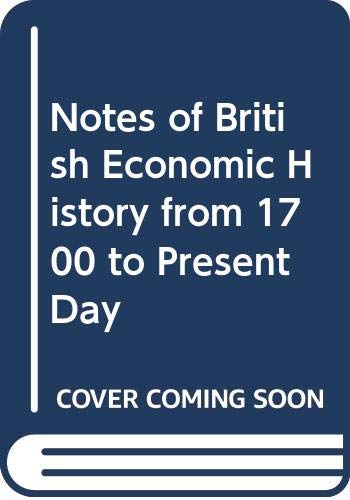 Notes of British Economic History from 1700 to Present Day Business, Finance & Career