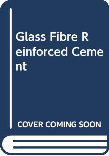 Glass Fibre Reinforced Cement Business & Technology