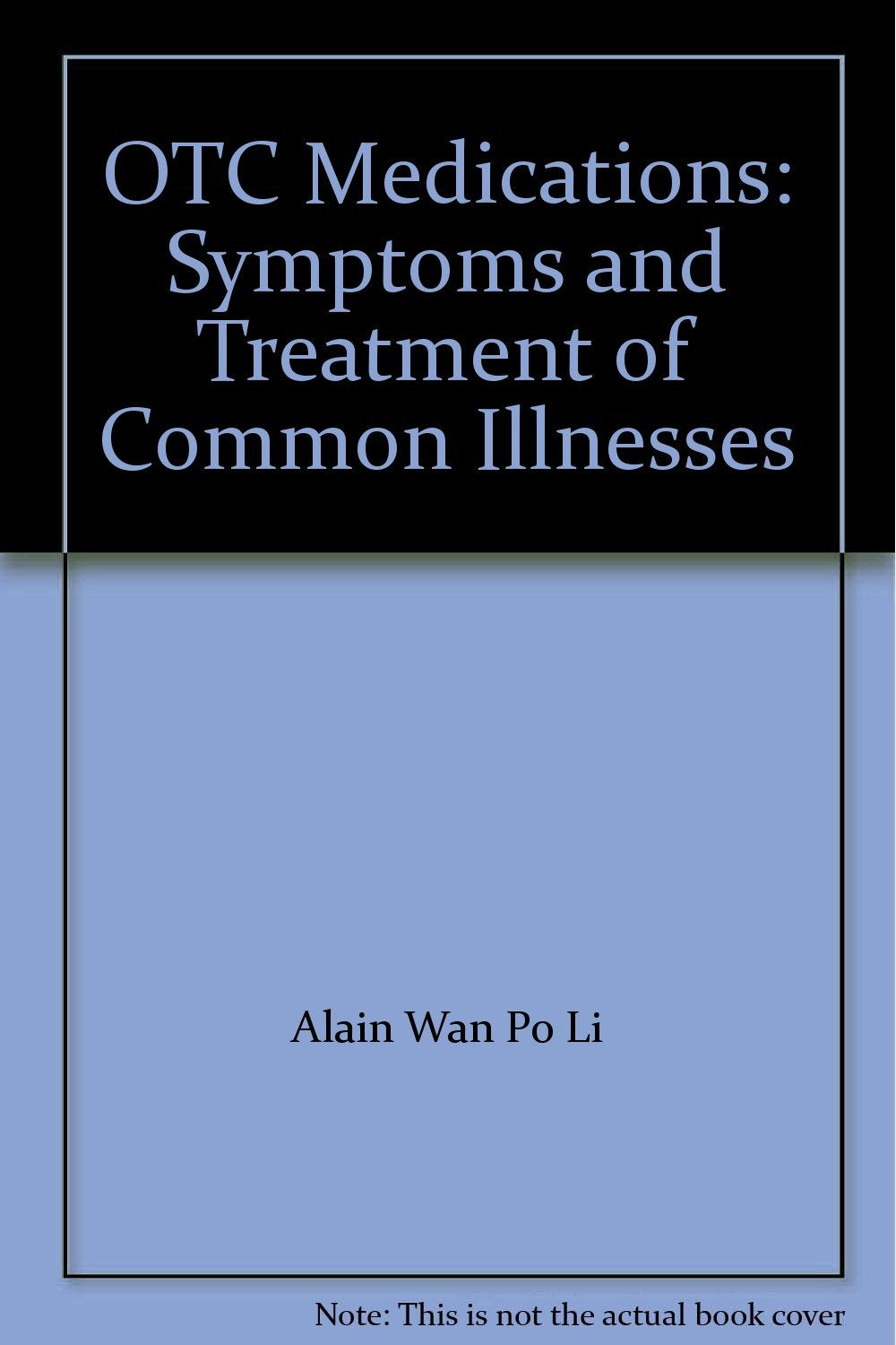 OTC Medications: Symptoms and Treatment of Common Illnesses book