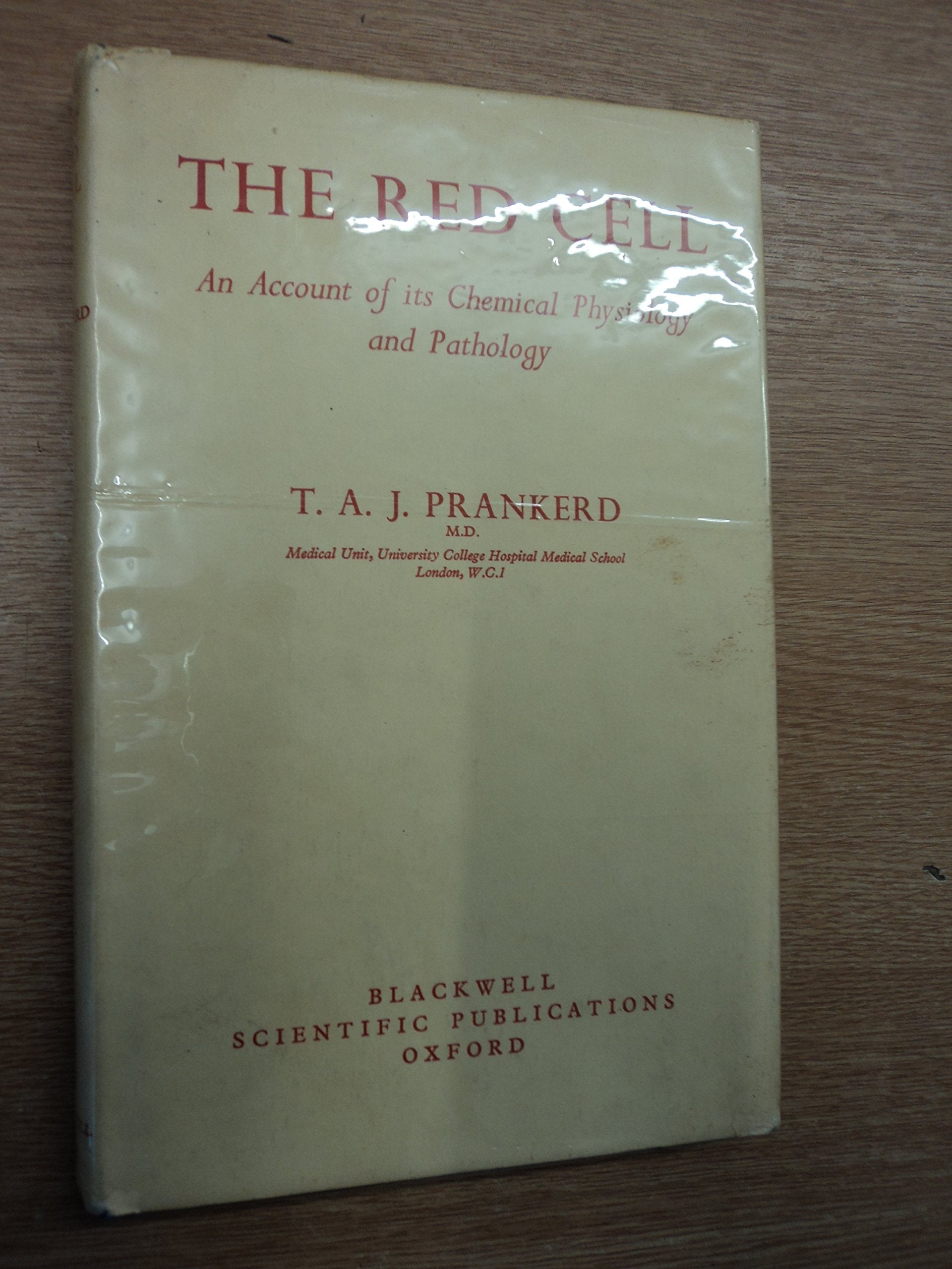 Red Cell: An Account of Its Chemical Physiology and Pathology Books