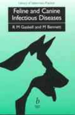 Feline and Canine Infectious Diseases (Library of Veterinary Practice Series) Medicine