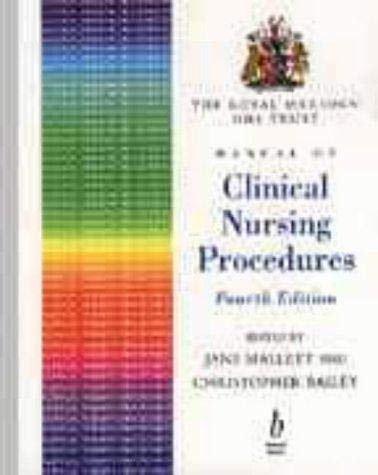 The Royal Marsden NHS Trust Manual of Clinical Nursing Procedures Medicine