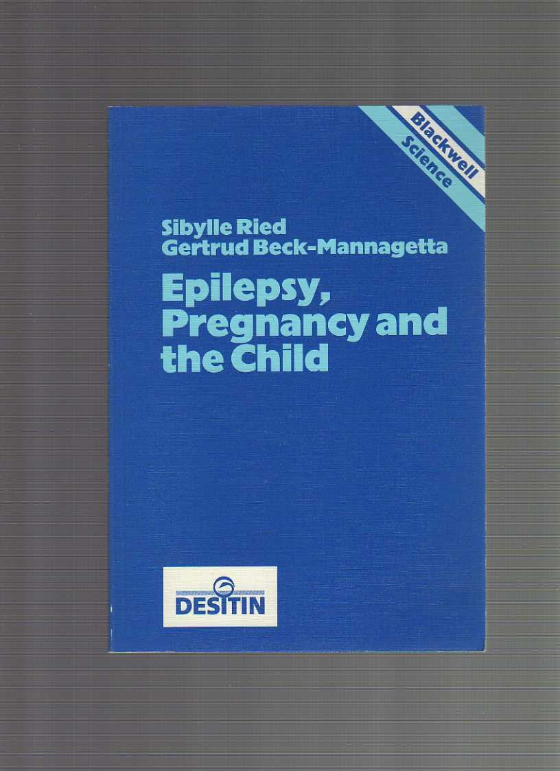 Epilepsy, Pregnancy and the Child Medicine