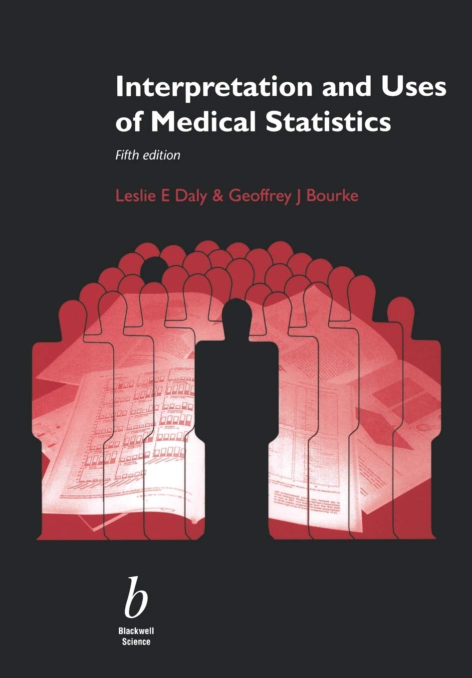 Interpretation and Uses of Medical Statistics Fifth Edition Medicine