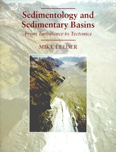 Sedimentology and Sedimentary Basins: From Turbulence to Tectonics Business & Technology