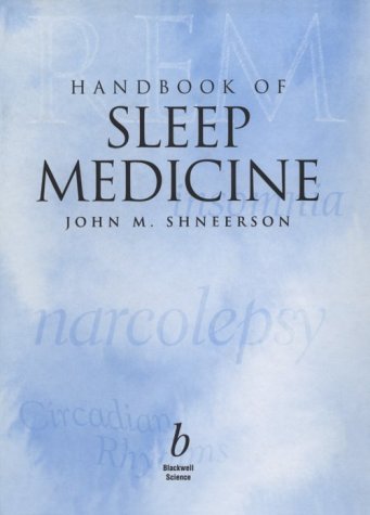 Handbook of Sleep Medicine (Boston Studies in the Philosophy and History of Science) Medicine