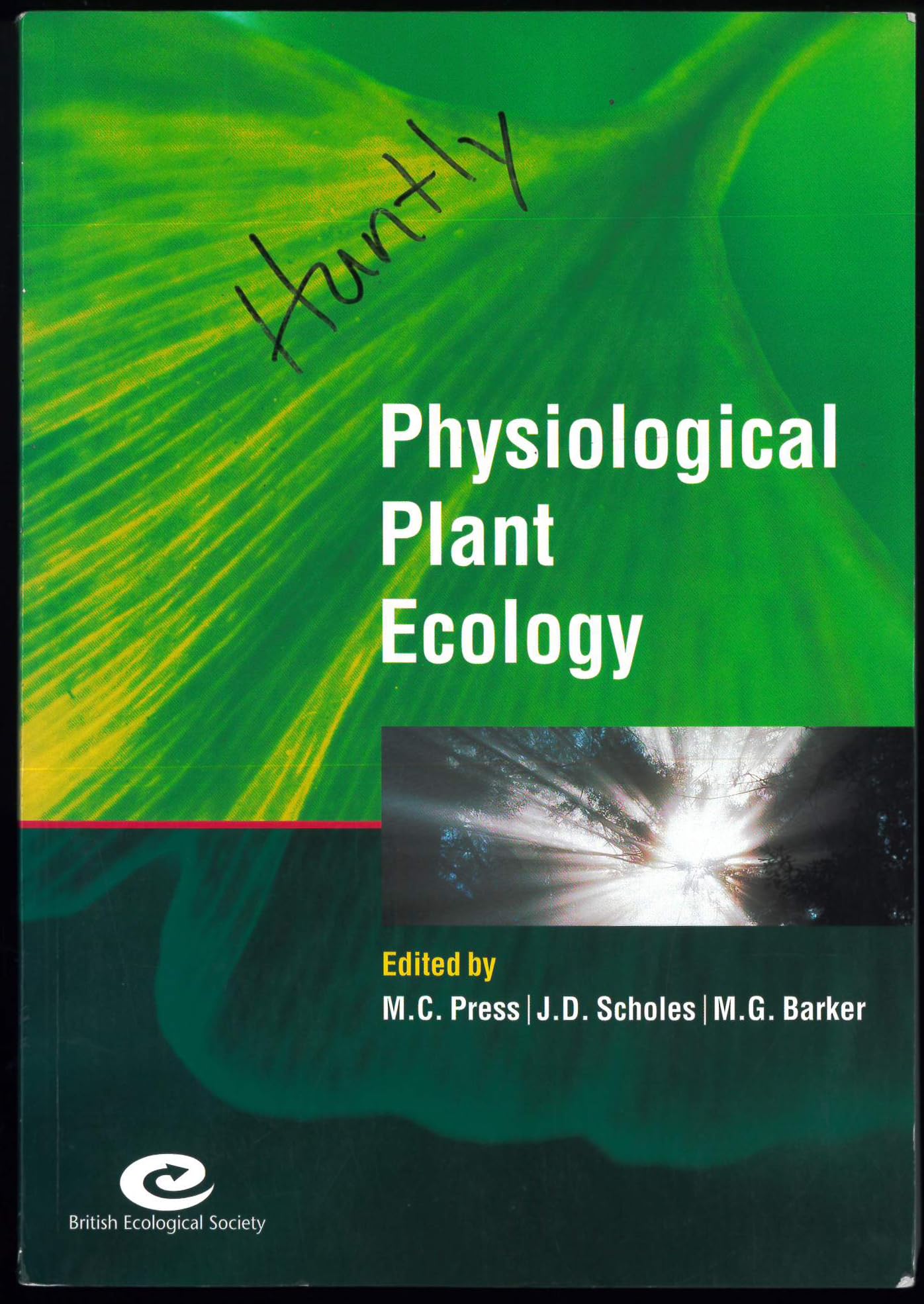 Physiological Plant Ecology: 39th Symposium of the British Ecological Society (Symposia of the British Ecological Society) Natural Sciences
