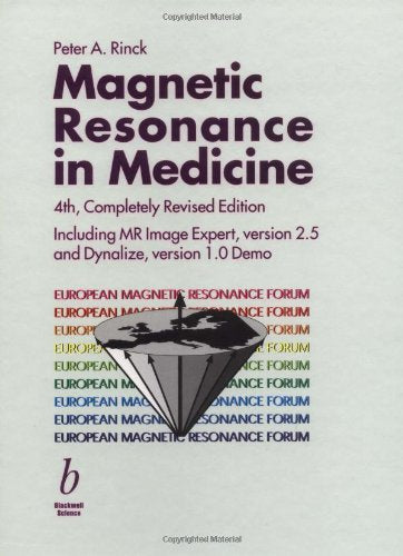 Magnetic Resonance in Medicine: The Basic Textbook of the European Magnetic Resonance Forum Medicine