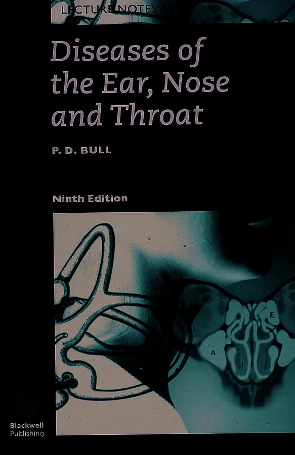 Lecture Notes on Diseases of the Ear, Nose, and Throat (Lecture Notes Series) Medicine