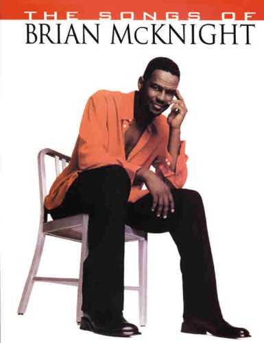 The Songs of Brian Mcknight: Piano/Vocal/guitar Sheet Music