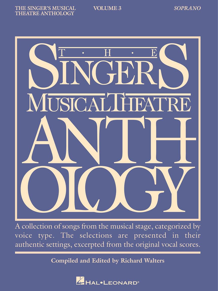The Singer's Musical Theatre Anthology - Volume 3 Soprano Book book