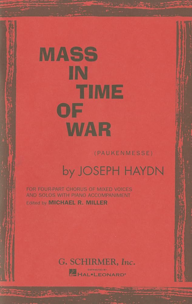 Mass in Time of War (Paukenmesse): For Four-Part Chorus of Mixed Voices and Solos with Piano Accompaniment Sheet Music