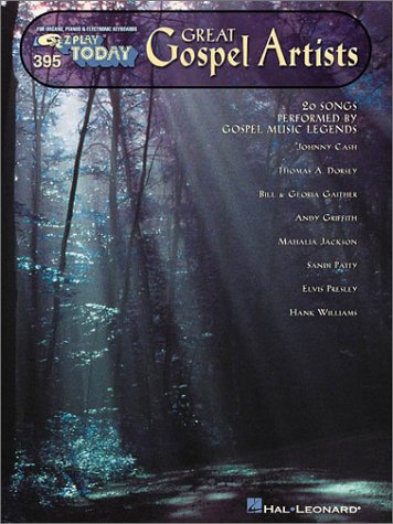 Great Gospel Artists: 20 Songs Performed by Gospel Music Legends, Johnny Cash, Thomas A. Dorsey, Bill & Gloria Gaither, Andy Griffith, Mahalia Jackson, Sandy Patty, Elvis p book