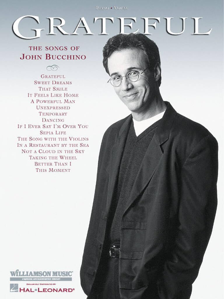 Grateful - The Songs of John Bucchino Sheet Music
