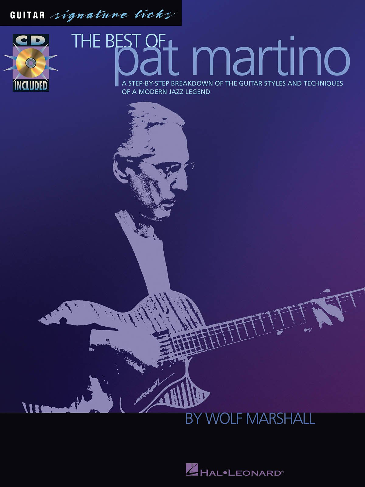 BEST OF PAT MARTINO (Book & CD): A Step-by-step Breakdown of the Guitar Styles And Techniques of a Modern Jazz Legend Social Sciences