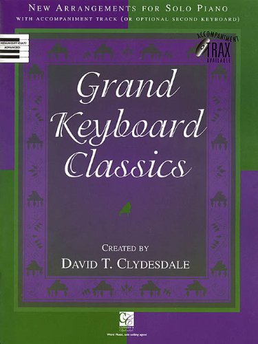 Grand Keyboard Classics: New Arrangements for Solo Piano Sheet Music