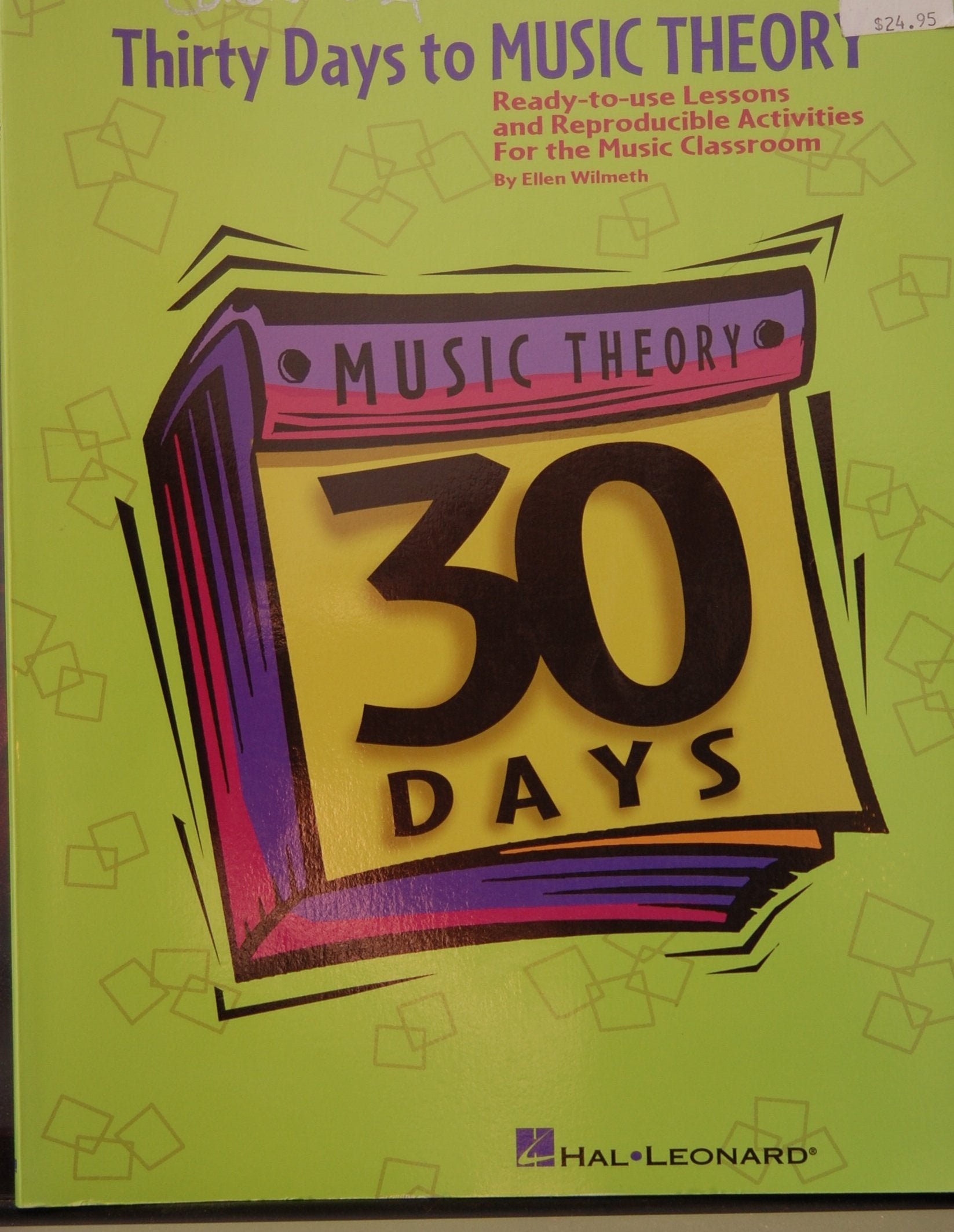 Thirty Days to Music Theory (Classroom Resource): Ready-To-Use Lessons and Reproducible Activities: Ready-to-Use Lessons and Reproducible Activities for the Music Classroom Social Sciences
