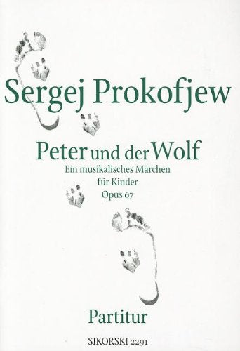 Prokofjew: Peter Und der Wolf, Opus 67: Ein Musikalisches Marchen Fur Kinder: Full Score Social Sciences