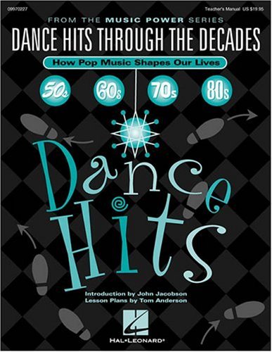 Dance Hits Through the Decades (How Pop Music Shapes Our Lives) Social Sciences