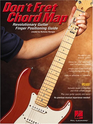 Don't Fret Chord Map(tm): Revolutionary Guitar Finger Positioning Guide Arts & Music