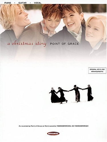Point of Grace: A Christmas Story Sheet Music