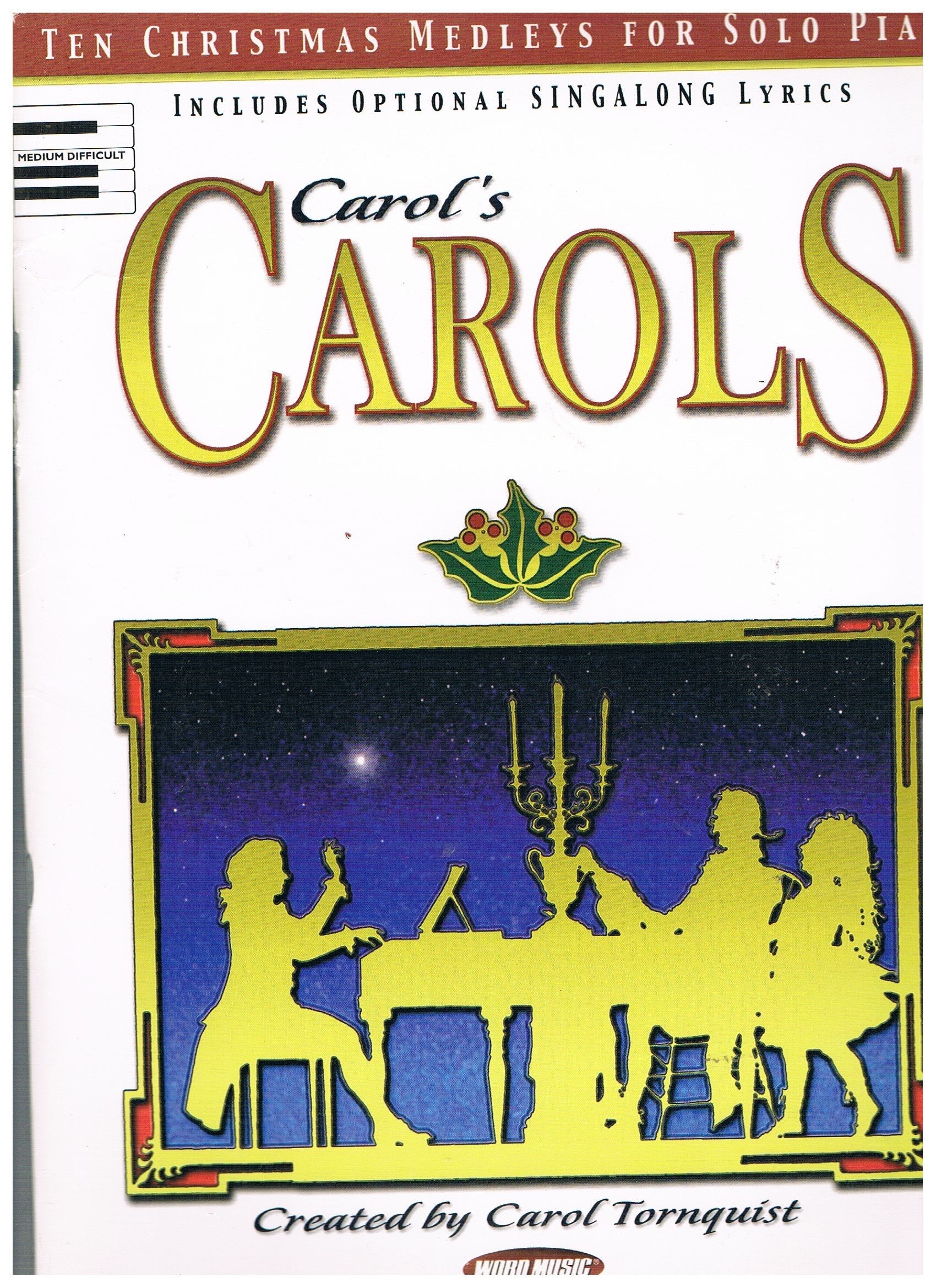 Carol's Carols: Ten Christmas Medleys for Solo Piano Sheet Music