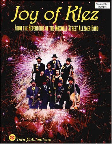 Joy of Klez: From the Repertoire of the Maxwell Street Klezmer Band Sheet Music