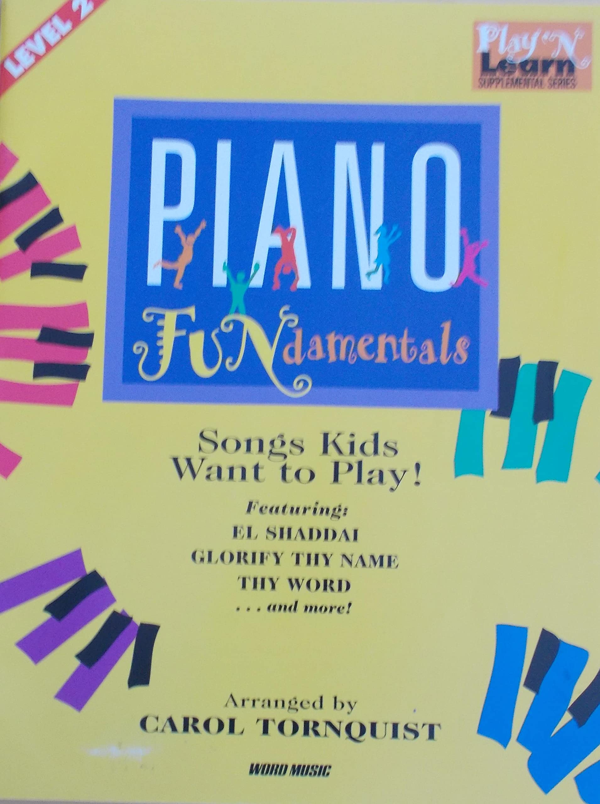 Piano Fundamentals: Songs Kids Want to Play Sheet Music
