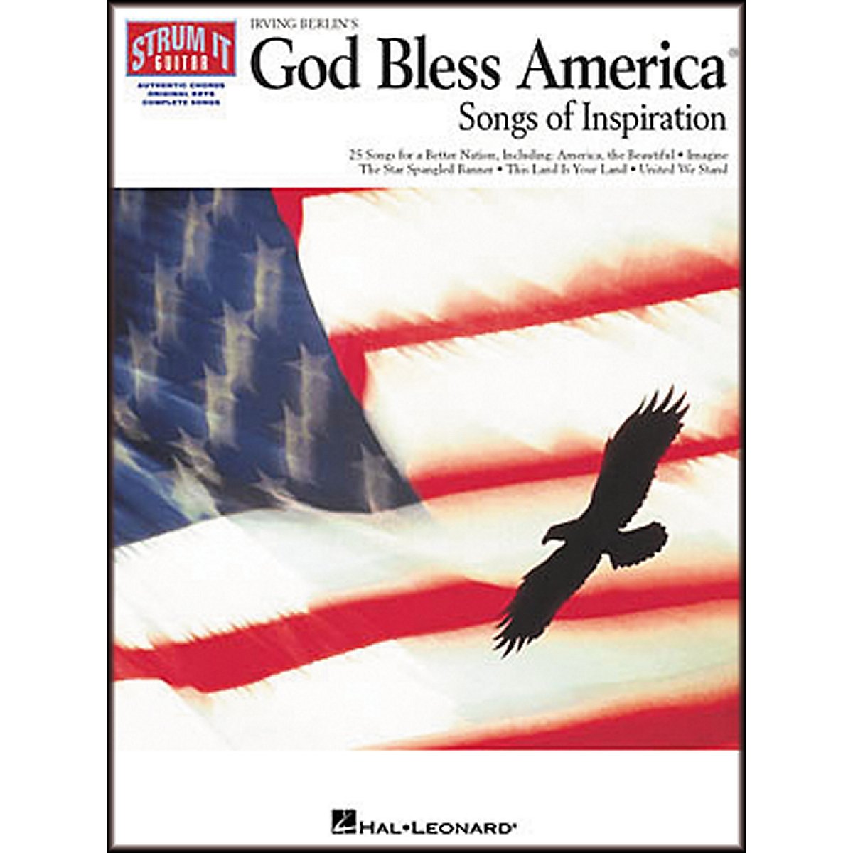 Irving Berlin's God Bless America: Songs of Inspiration (Strum It Guitar) Social Sciences