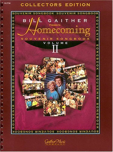 The Gaithers: Homecoming Souvenir Songbook Sheet Music