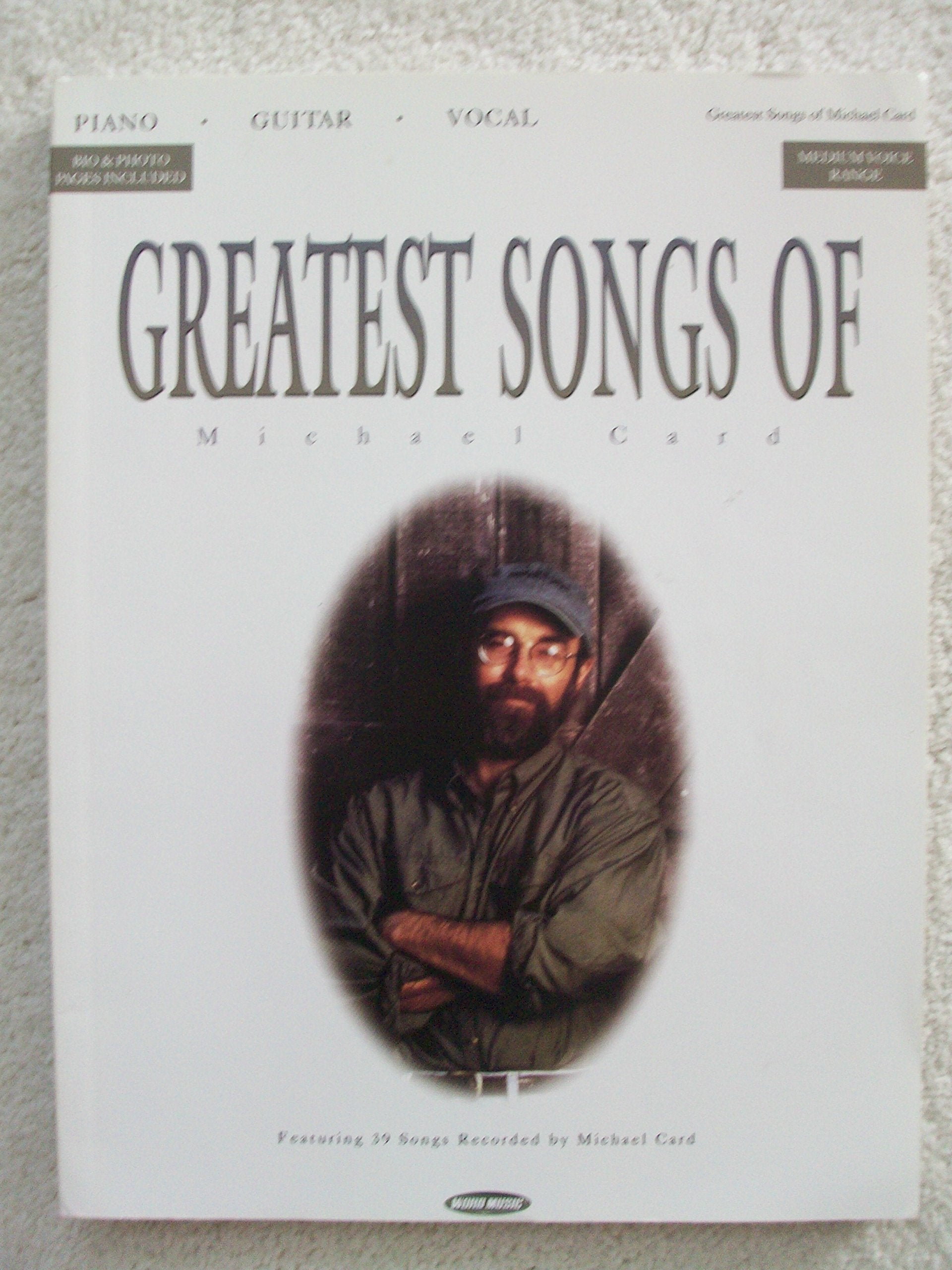 Greatest Songs of Michael Card Sheet Music