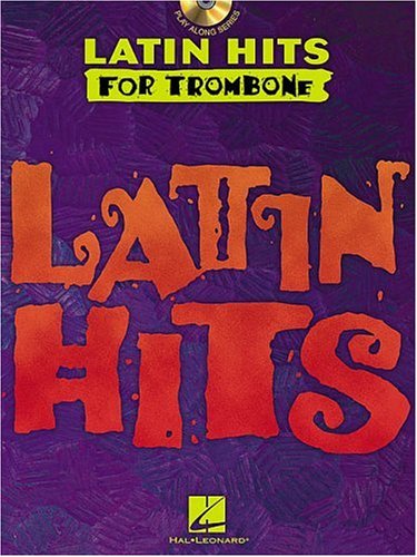 Latin Hits for Trombone Arts & Music