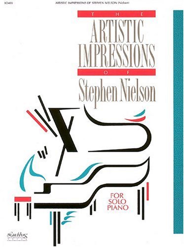 Artistic Impressions Of Stephen Nielson Piano Solo Books