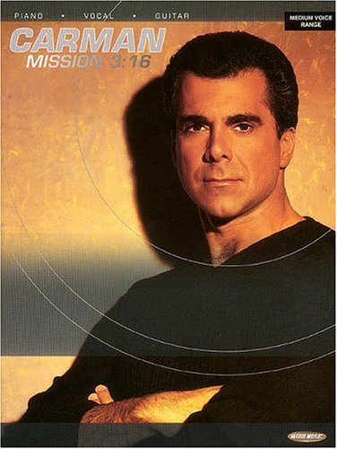 Carman - Mission 3:16 by Carman; Hal Leonard Corp. Books