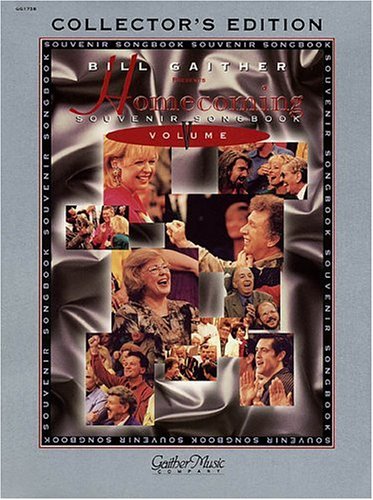 The Gaithers: Homecoming Souvenir Songbook Sheet Music