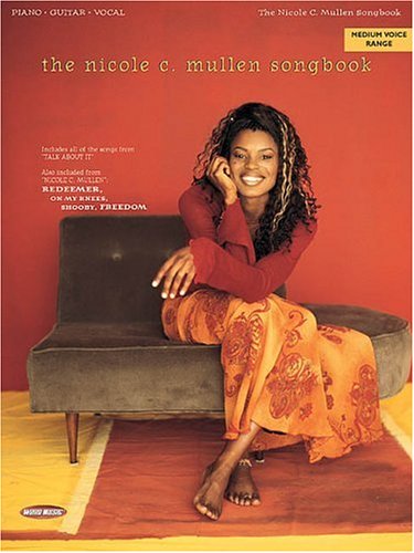 The Nicole C. Mullen Songbook Sheet Music