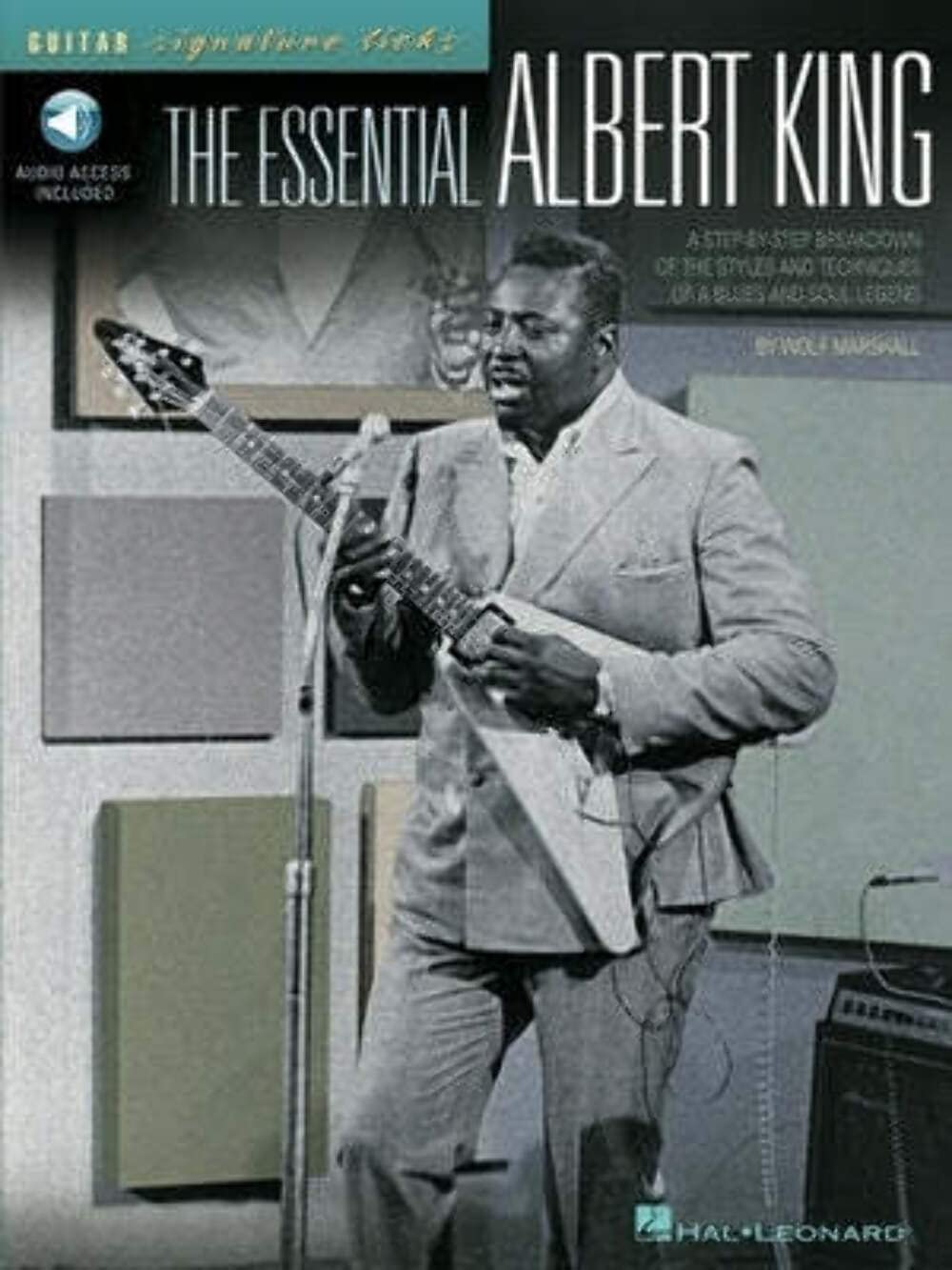 The Essential Albert King: A Step-By-Step Breakdown of the Styles and Techniques of a Blues and Soul Legend Social Sciences