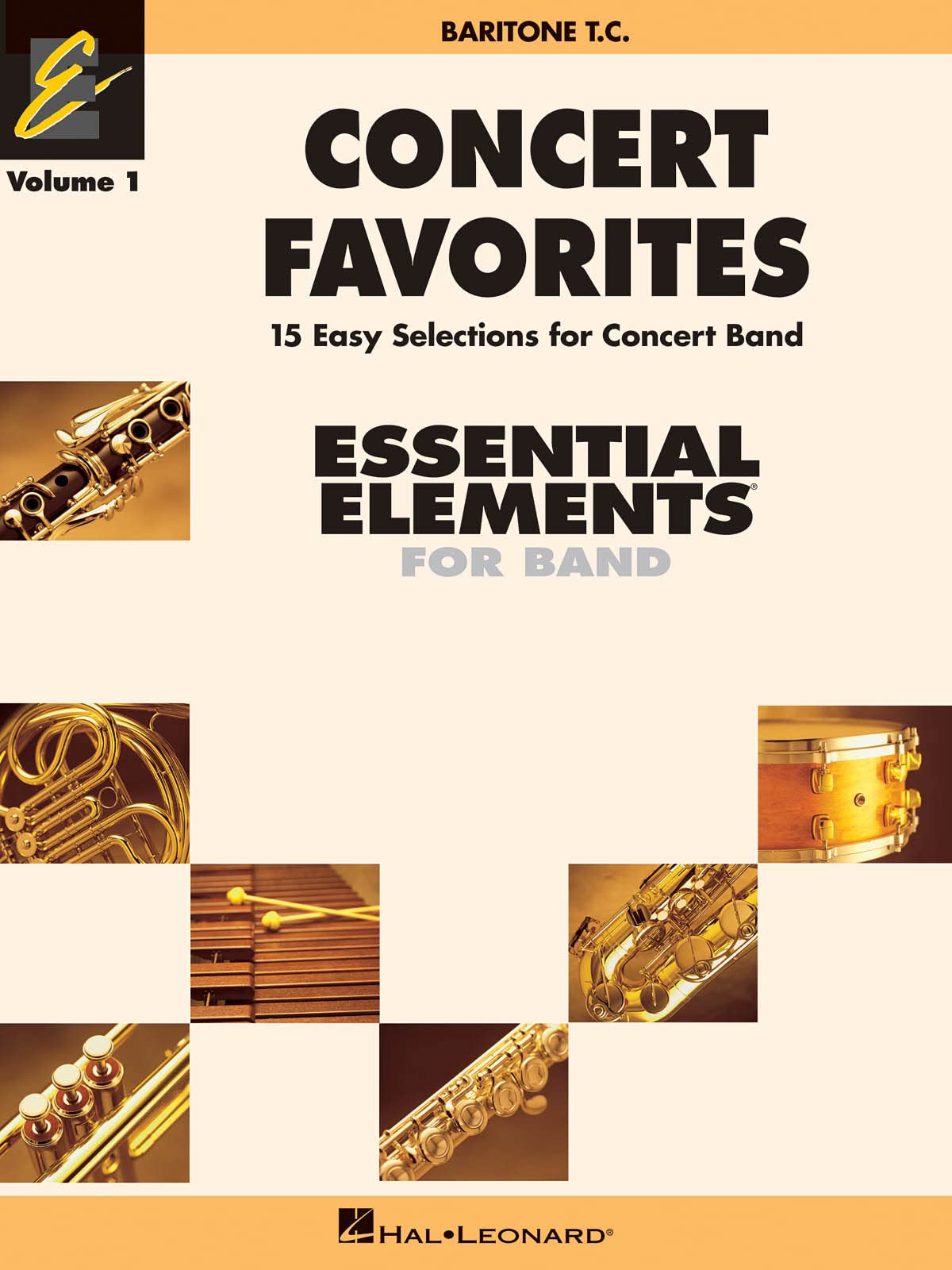 Concert Favorites Vol. 1 - Bb Baritone T.C.. Bariton oder Euphonium Solo. Einzelstimme (Essential Elements 2000 Band, Band 1) Sheet Music