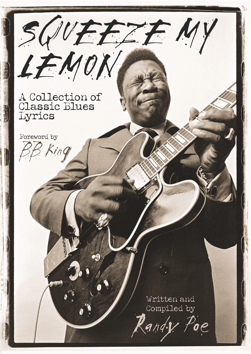 Squeeze My Lemon: A Collection of Classic Blues Lyrics Film, Art & Culture