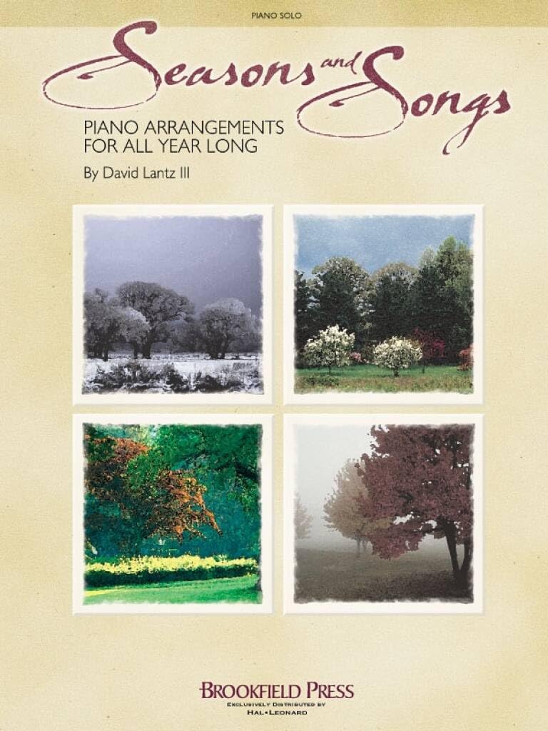 Seasons and Songs: Piano Arrangements for All Year Long Sheet Music