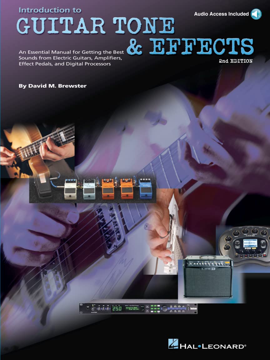 Introduction To Guitar Tone & Efects Gtr: An Essential Manual for Getting the Best Sounds from Electric Guitars, Amplifiers, Effect Pedals, and Digital Processors Sheet Music