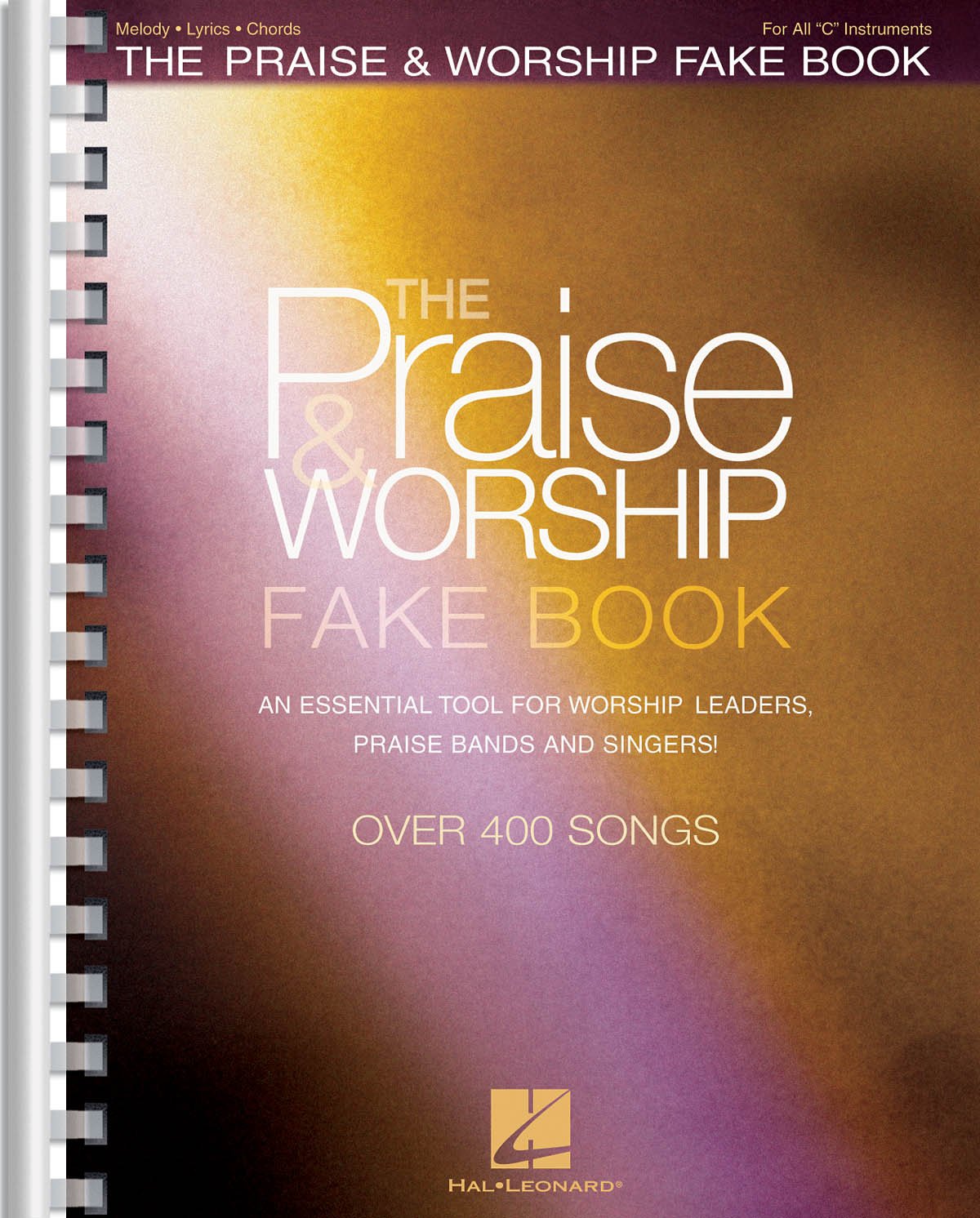 The Praise & Worship Fake Book Sheet Music