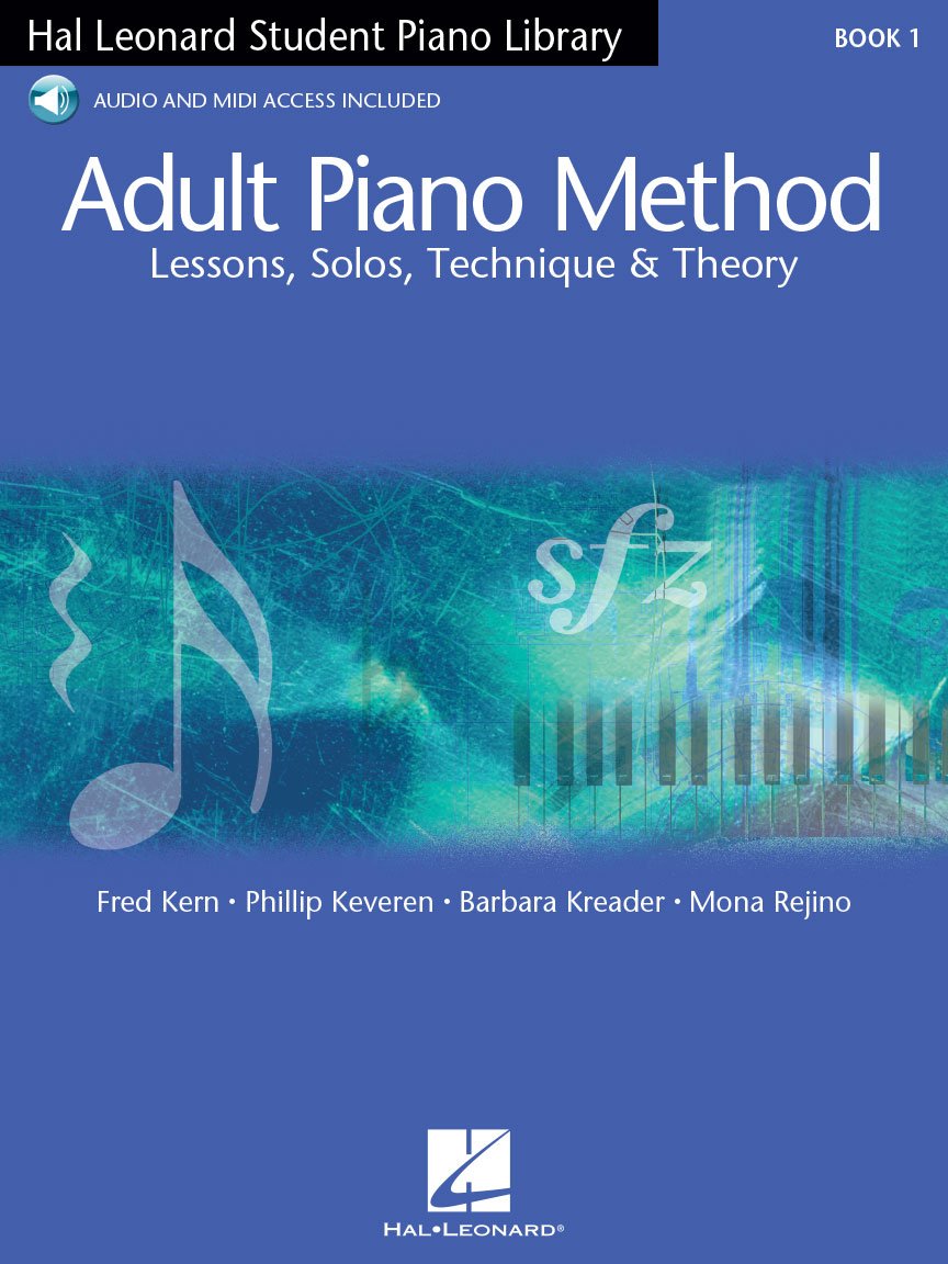 Adult Piano Method - Book 1: Lessons, Solos, Technique, & Theory (Student Piano Library): Lessons, Solos, Technique & Theory. Book 1 Sheet Music