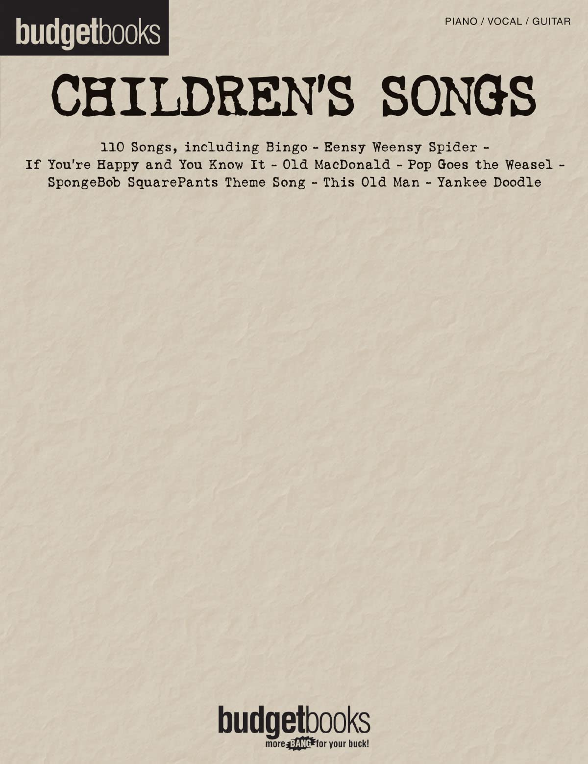 Budget Books: Children's Songs: Songbook für Klavier, Gesang, Gitarre Social Sciences