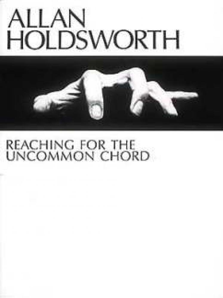 Allan Holdsworth: Reaching for the Uncommon Chord/Pbn 110 (Master Classes) Sheet Music