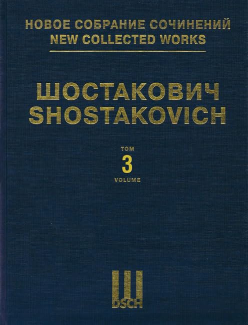 Symphony No. 3, Op. 20 & Unfinished Symphony of 1934: New Collected Works of Dmitri Shostakovich - Volume 3 Sheet Music