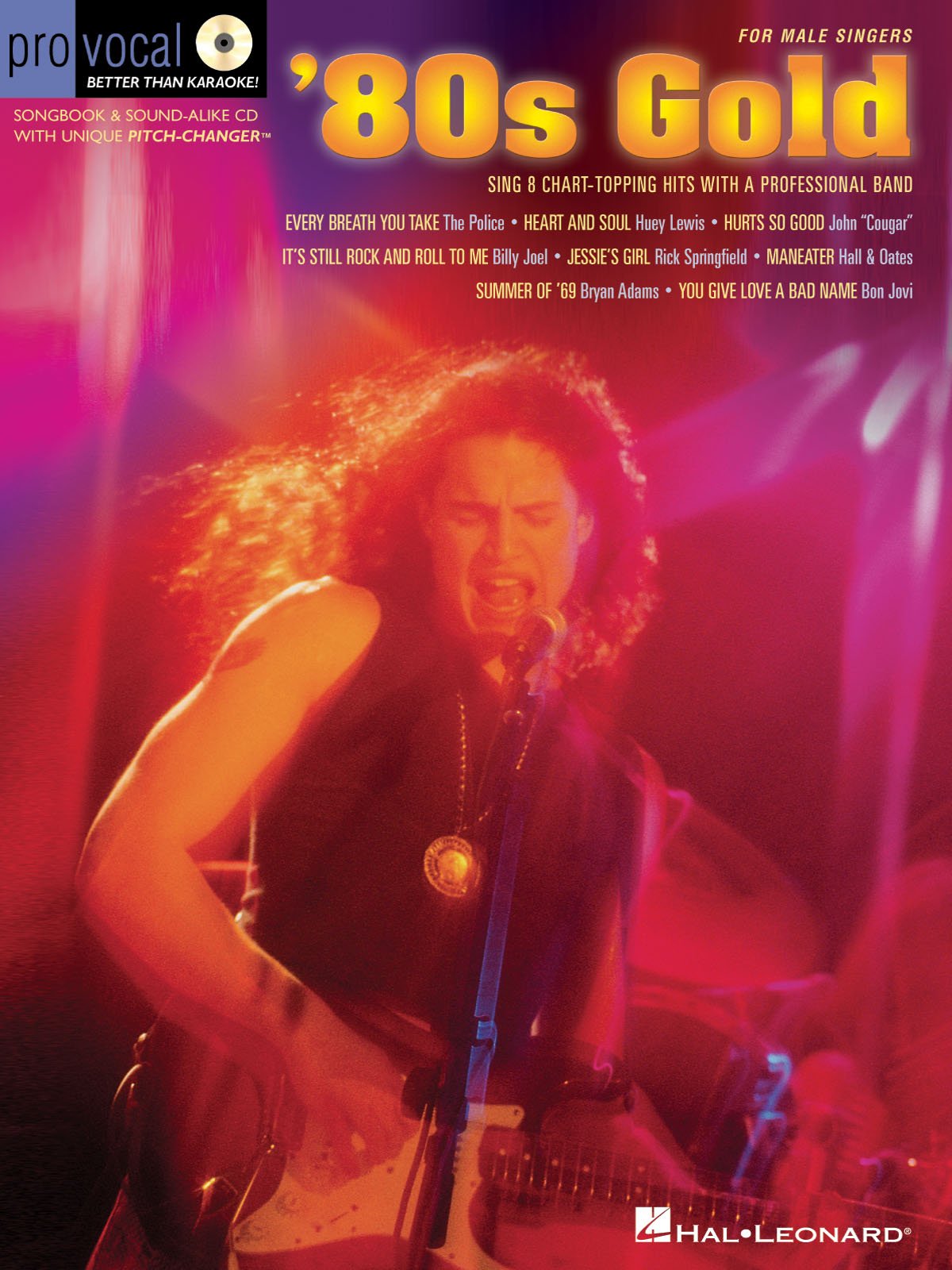 '80s Gold for Male Singers: Sing 8 Chart-topping Songs With a Professional Band (Pro Vocal, Band 4) Sheet Music