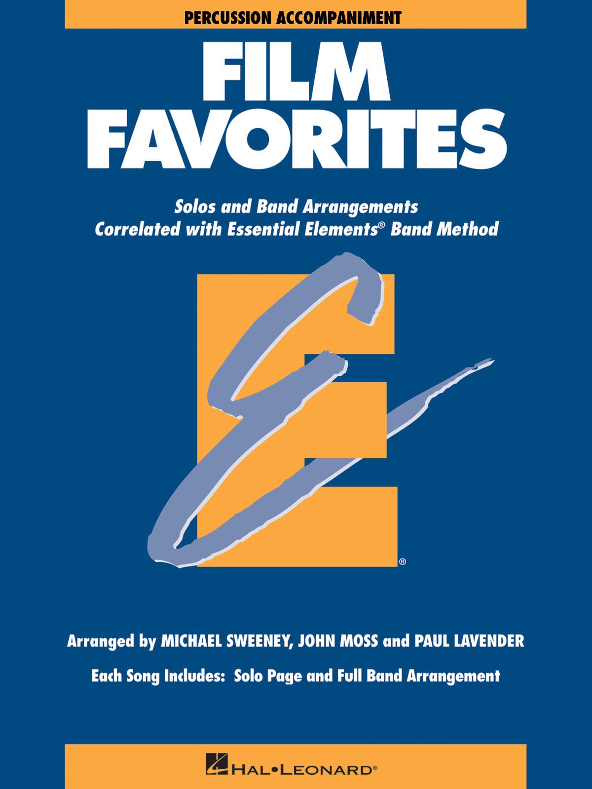 Film Favorites: Percussion: Percussion: Solos and Band Arrangements Correlated with Essential Elements Band Methods Sheet Music
