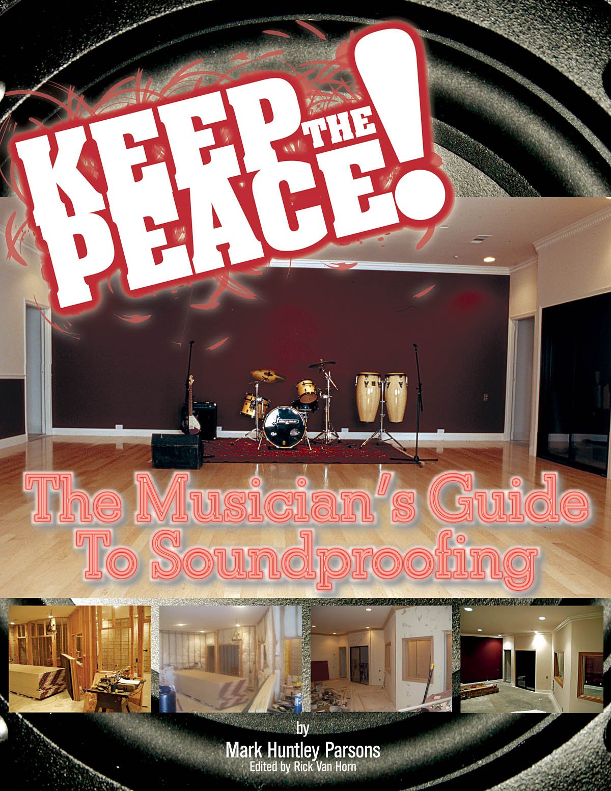 Keep the Peace!: The Musician's Guide to Soundproofing Social Sciences