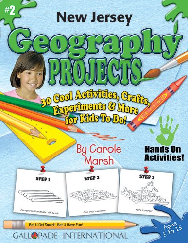 New Jersey Geography Projects: 30 Cool, Activities, Crafts, Experiments & More for Kids to Do to Learn About Your State book